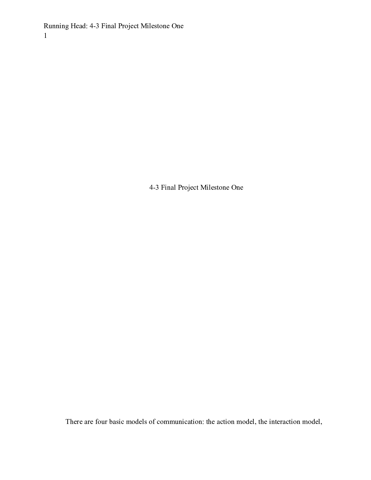 Preview image for COM 500 Final Project Milestone.docx    4-3 Final Project Milestone One  There are four ba